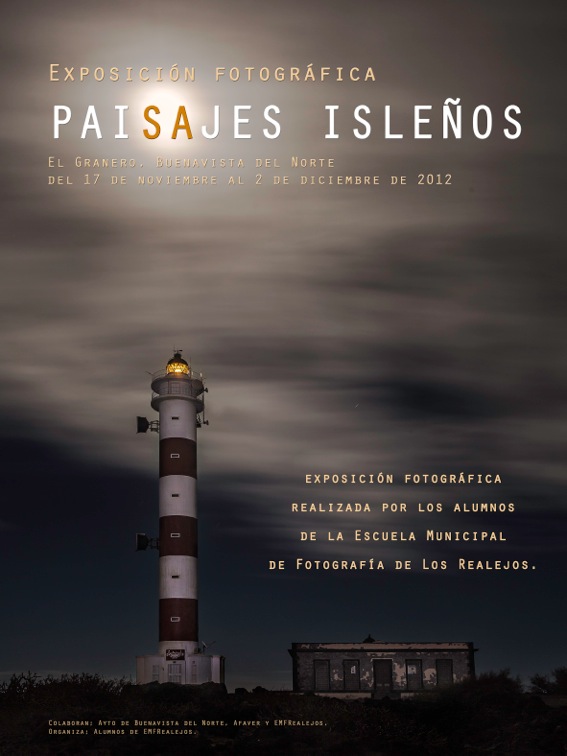 Exposición fotográfica "PAISAJES ISLEÑOS" en Buenavista - Escuelas
